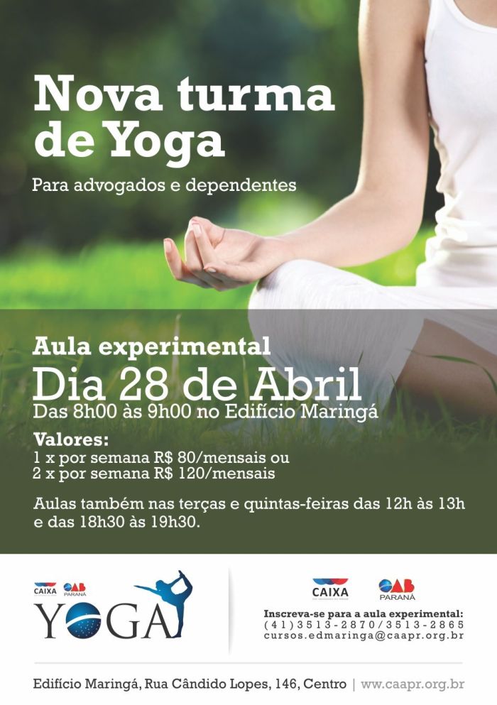 Na próxima quinta-feira, dia 28 de abril, terá aula experimental de yoga no Edifício Maringá