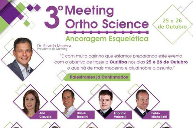 Em outubro, Curitiba sedia o 3º Meeting Ortho Science - Ancoragem Esquelética