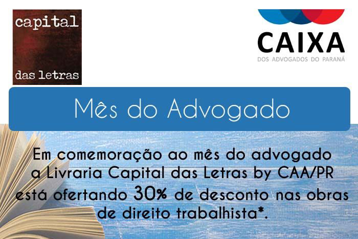 Capital da Letras lança campanha em comemoração ao mês do advogado