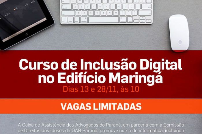 Inscrições abertas para curso gratuito de Inclusão Digital no Edifício Maringá