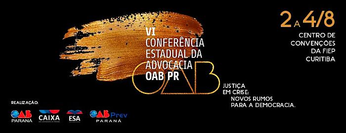 Diretores e delegados da CAA-PR participam da sexta edição do maior evento estadual da advocacia, que acontece de 2 a 4 de agosto, na FIEP