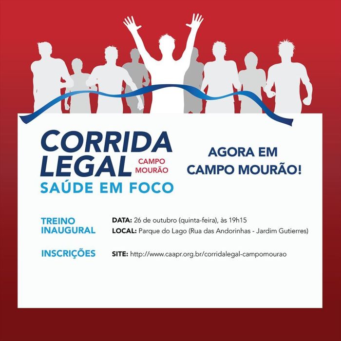 Inscrições para Campo Mourão pelo site www.caapr.org.br/corridalegal-campomourao - Foto: Divulgação