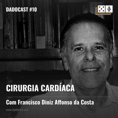 Francisco Diniz Affonso da Costa, cirurgião cardíaco - Foto: Divulgação Francisco Diniz Affonso da Costa, cirurgião cardíaco - Foto: Divulgação
