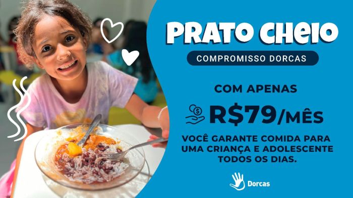 Projeto Dorcas faz campanha para garantir proteína no  prato das crianças